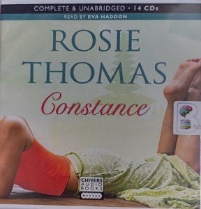 Constance written by Rosie Thomas performed by Eve Haddon on Audio CD (Unabridged)